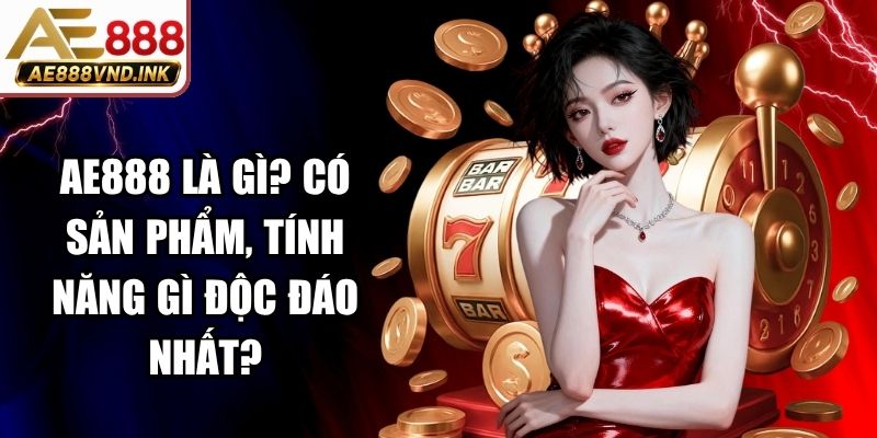 AE888 Là Gì