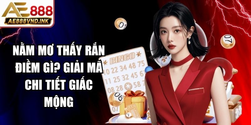 Nằm Mơ Thấy Rắn
