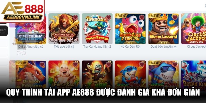 Quy trình tải app AE888 được đánh giá khá đơn giản và dễ dàng