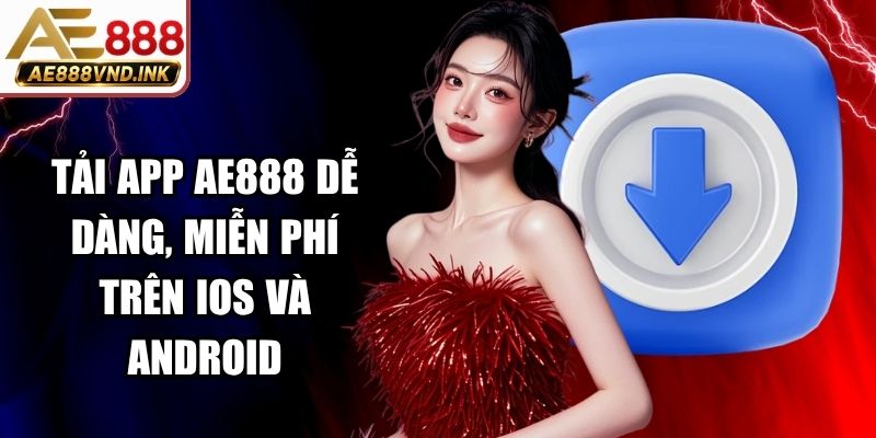 Tải App AE888